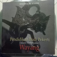 Pendidikan Budi Pekerti dalam Pertunjukan Wayang