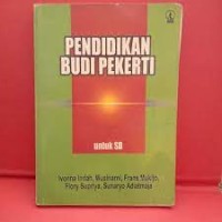 Pendidikan Budi Pekerti : Untuk SD