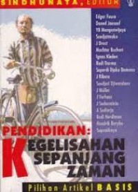 Pendidikan: Kegelisahan  Sepanjang Zaman