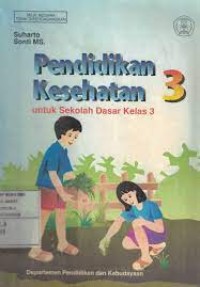 Pendidikan Kesehatan [3] : Untuk SD Kelas III