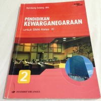 Pendidikan Kewarganegaraan 2: SMA untuk kls. XI