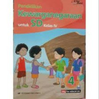 Pendidikan Kewarganegaraan [4] : Untuk SD Kelas IV