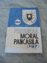 Pendidikan Moral Pancasila [6a] : Untuk SD Kelas VI