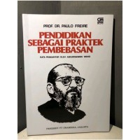 Pendidikan Sebagai Praktek Pembebasan