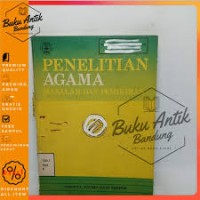Penelitian Agama: Masalah dan Pemikiran