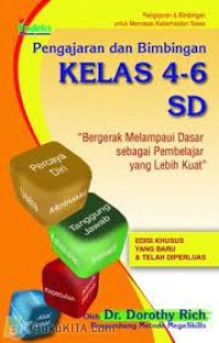 Pengajaran dan Bimbingan Kelas IV-VI SD