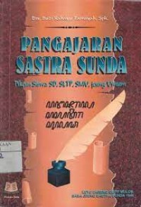 Pangajaran Sastra Sunda : Pikeun Siswa SD, SLTP, SMU, Jeung Umum