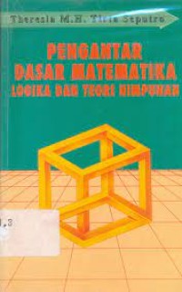 Pengantar Dasar Matematika: Logika & Teori Himpunan