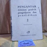 Pengantar didalam Praktik Pengajaran dan Pendidikan [Jilid 2]