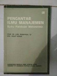 Pengantar Ilmu Manajemen: Buku Panduan Mahasiswa