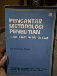 Pengantar Metodologi Penelitian [Buku Panduan Mahasiswa]