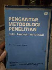 Pengantar Metodologi Penelitian [Buku Panduan Mahasiswa]