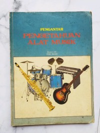 Pengantar Pengetahuan Alat Musik