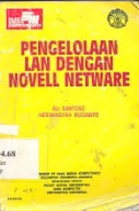 Pengelolaan LAN dengan Novell Netware