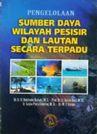 Pengelolaan Sumber Daya Wilayah Pesisir & Lautan secara Terpadu