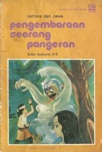 Pengembaraan Seorang Pangeran : Ceritera dari Jawa