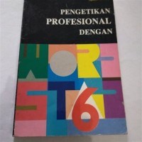 Pengetikan Profesional dengan Wordstar 6