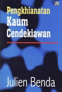 Penghianatan Kaum Cendikiawan