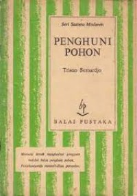 Seri Sastera Moderen: Penghuni Pohon