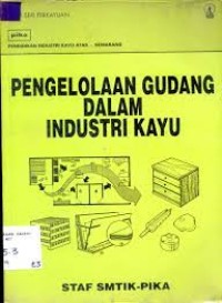 Pengolahan Gudang dalam Industri Kayu