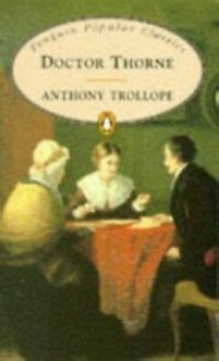 Penguin Popular Classic: Doctor Thorne