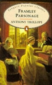 Penguin Popular Classics: Framley Parsonage