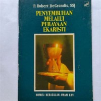 Penyembuhan Melalui Perayaan Ekaristi