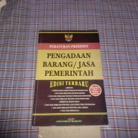 Peraturan Presiden Pengadaan Barang/Jasa Pemerintah