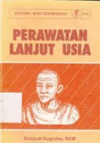 Perawatan Lanjut Usia