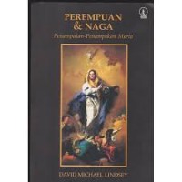 Perempuan dan Naga: Penampakan-penampakan Maria