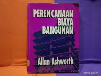 Perencanaan Biaya Bangunan=Cost Studies of Buildings