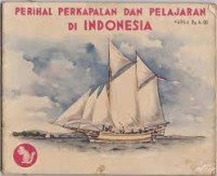 Perihal Perkapalan dan Pelayaran di Indonesia