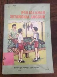 Perjalanan Setangkai Anggur