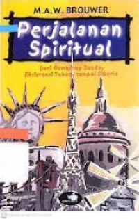 Perjalanan Spiritual: Dari Gumanjeng Sunda, Eksistensi Tuhan, sampai Siberia