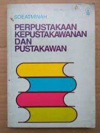 Perpustakaan Kepustakawanan dan Pustakawan