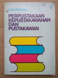 Perpustakaan Kepustakawanan dan Pustakawan