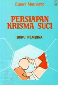 Persiapan Krisma Suci: Buku Pembina