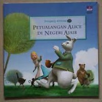 Petualangan Alice di Negeri Ajaib