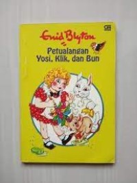 Petualangan Yosi, Klik, dan Bun