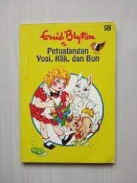 Petualangan Yosi, Klik, dan Bun