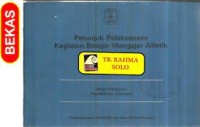 Petunjuk Pelaksanaan Kegiatan Belajar Mengajar Atletik