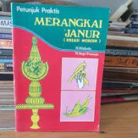 Petunjuk Praktis Merangkai Janur [Kreasi Modern]