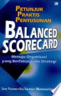 Petunjuk Praktis Penyusunan Balanced Scorecard[[[