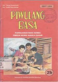 Piwulang Basa [2b] : Pangajaran Basa Sunda anggoeun Murid SD Kelas II Cawu 2