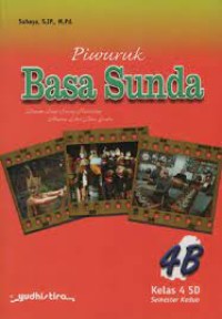 Piwuruk Basa Sunda [4b] : Kelas IV SD Semester Kedua