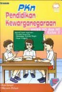 PKn (Pendidikan Kewarganegaraan) : Untuk SD dan MI Kelas V
