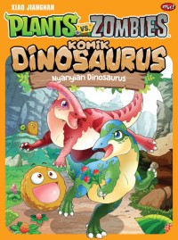 Plants vs Zombies : Komik Dinosaurus : Nyanyian Dinosaurus