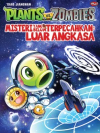 Plants vs Zombies : Misteri yang Belum Terpecahkan : Luar Agkasa