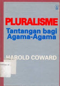 Pluralisme: Tantangan Bagi Agama-agama=Prularisme