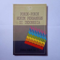 Pokok-pokok Hukum Perbankan di Indonesia